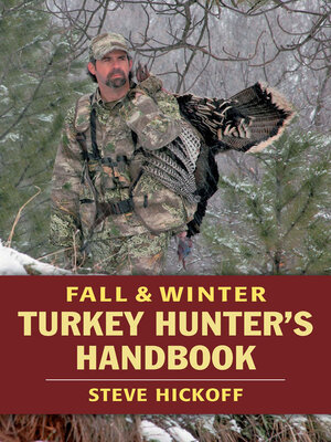 cover image of Fall & Winter Turkey Hunter's Handbook